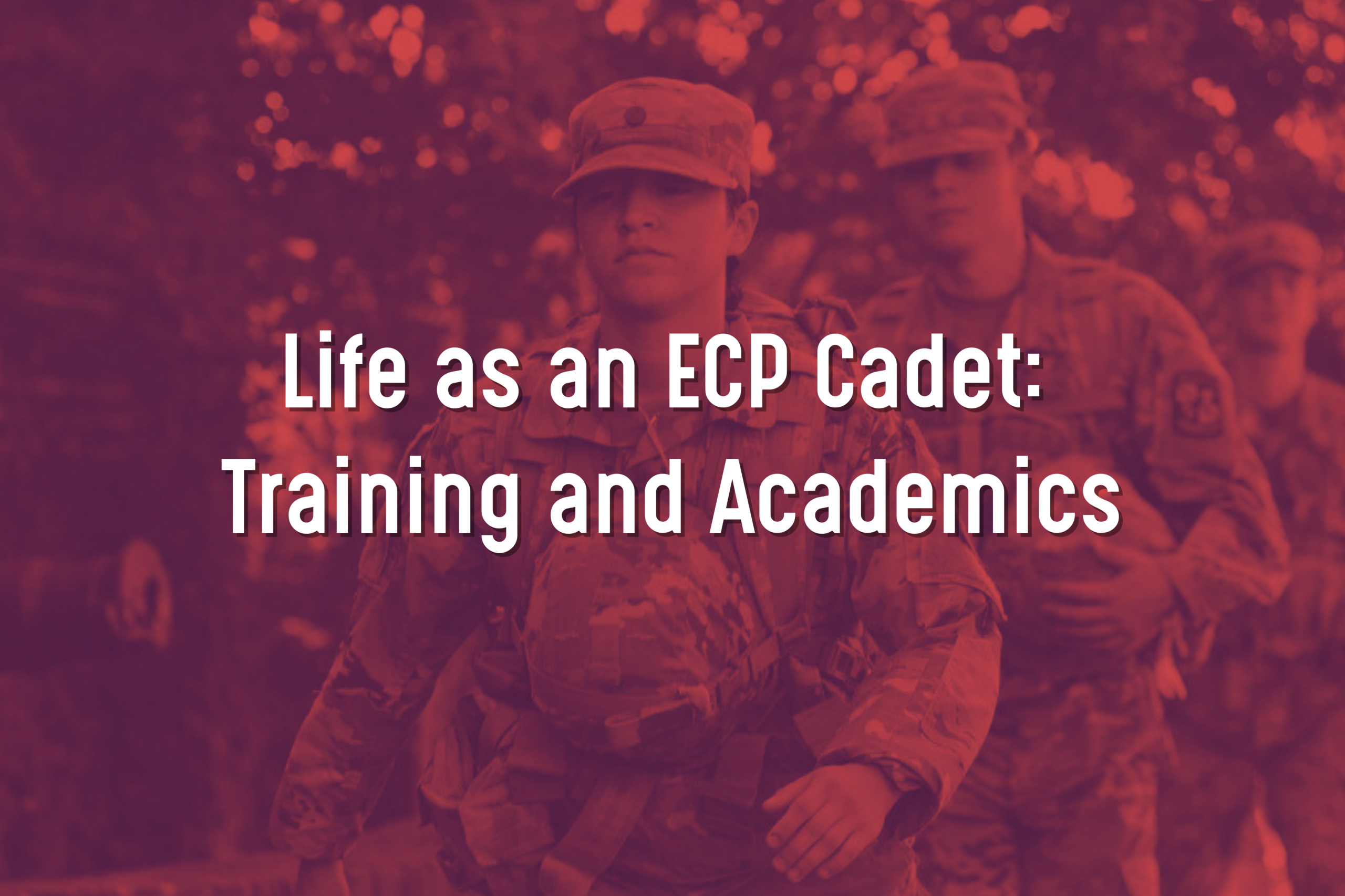 A group of cadets in military uniforms walk outdoors at Valley Forge Military College. The text over the image reads: Life as an ECP Cadet—Leadership, Training, and Academics.