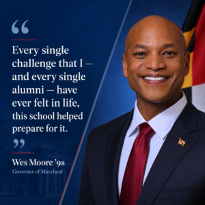 Wes Moore Quote - "Every single challenge that I — and every single alumni — have ever felt in life, this school helped prepare for it."